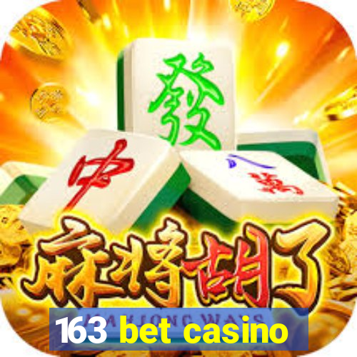 163 bet casino